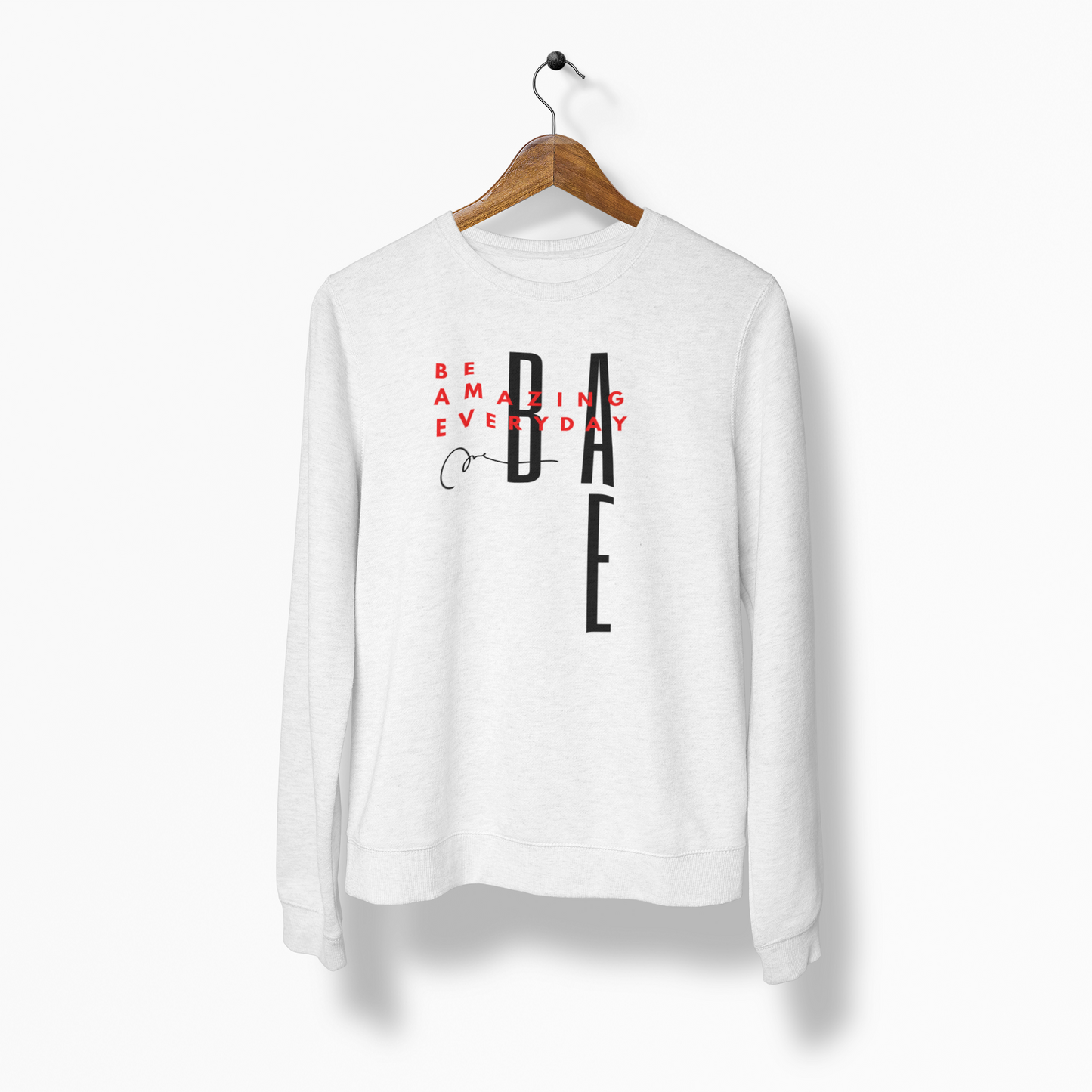 BAE "Be Amazing Everyday" | Women's Sweatshirt