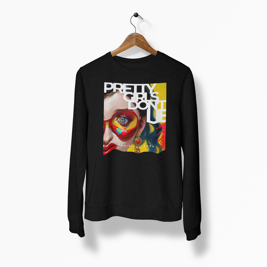 PRETTY GIRLS DON'T LIE | Women's Sweatshirt