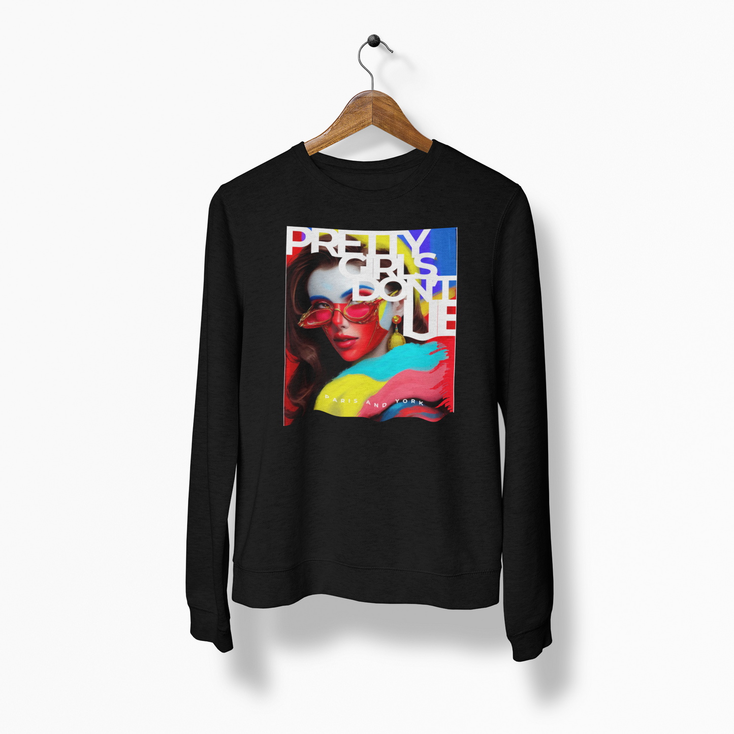 PRETTY GIRLS DON'T LIE | Women's Sweatshirt