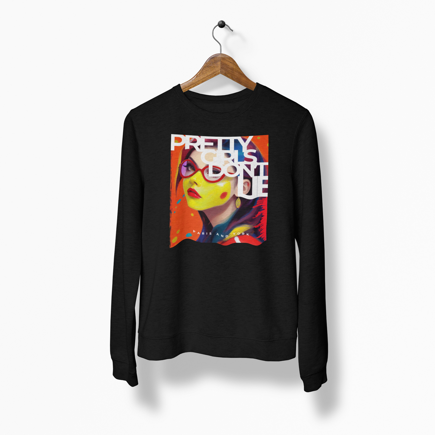 PRETTY GIRLS DON'T LIE | Women's Sweatshirt